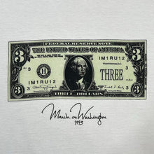 Load image into Gallery viewer, Vintage 1993 March On Washington Three Dollar Bill Equal Rights Tee
