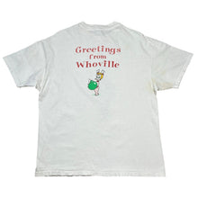 Load image into Gallery viewer, Vintage Dr. Seuss Grinch Cindy Lou Who Greetings From Whoville Tee
