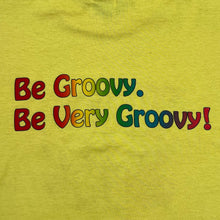 Load image into Gallery viewer, Vintage That 70s Show Be Groovy TV Show Promo Tee
