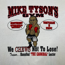Load image into Gallery viewer, Vintage Mike Tyson Gym Chews Not To Lose Boxing Parody Tee
