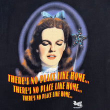 Load image into Gallery viewer, Vintage 1995 Wizard Of Oz Dorothy No Place Like Home Movie Promo Tee
