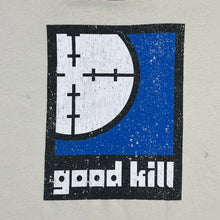Load image into Gallery viewer, Grunt Style Good Kill Goodwill Parody Tee
