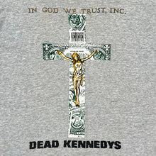 Load image into Gallery viewer, Vintage Dead Kennedys In God We Trust Inc Money Jesus Cross Band Tee
