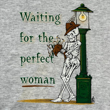 Load image into Gallery viewer, Vintage Waiting For The Perfect Woman Pullover Crewneck Sweatshirt
