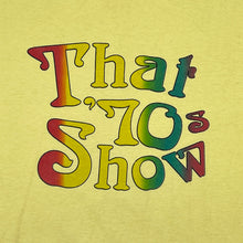 Load image into Gallery viewer, Vintage That 70s Show Be Groovy TV Show Promo Tee

