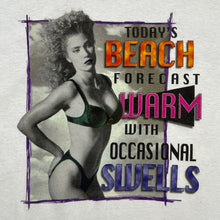Load image into Gallery viewer, Vintage Beach Babe Today’s Forecast Occasional Swells Tee
